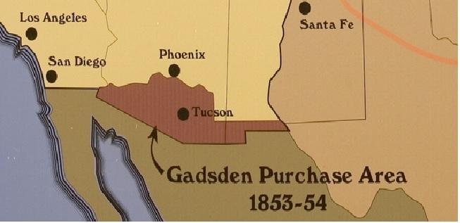 GADSDEN PURCHASE Of 1853 Changed The Old West